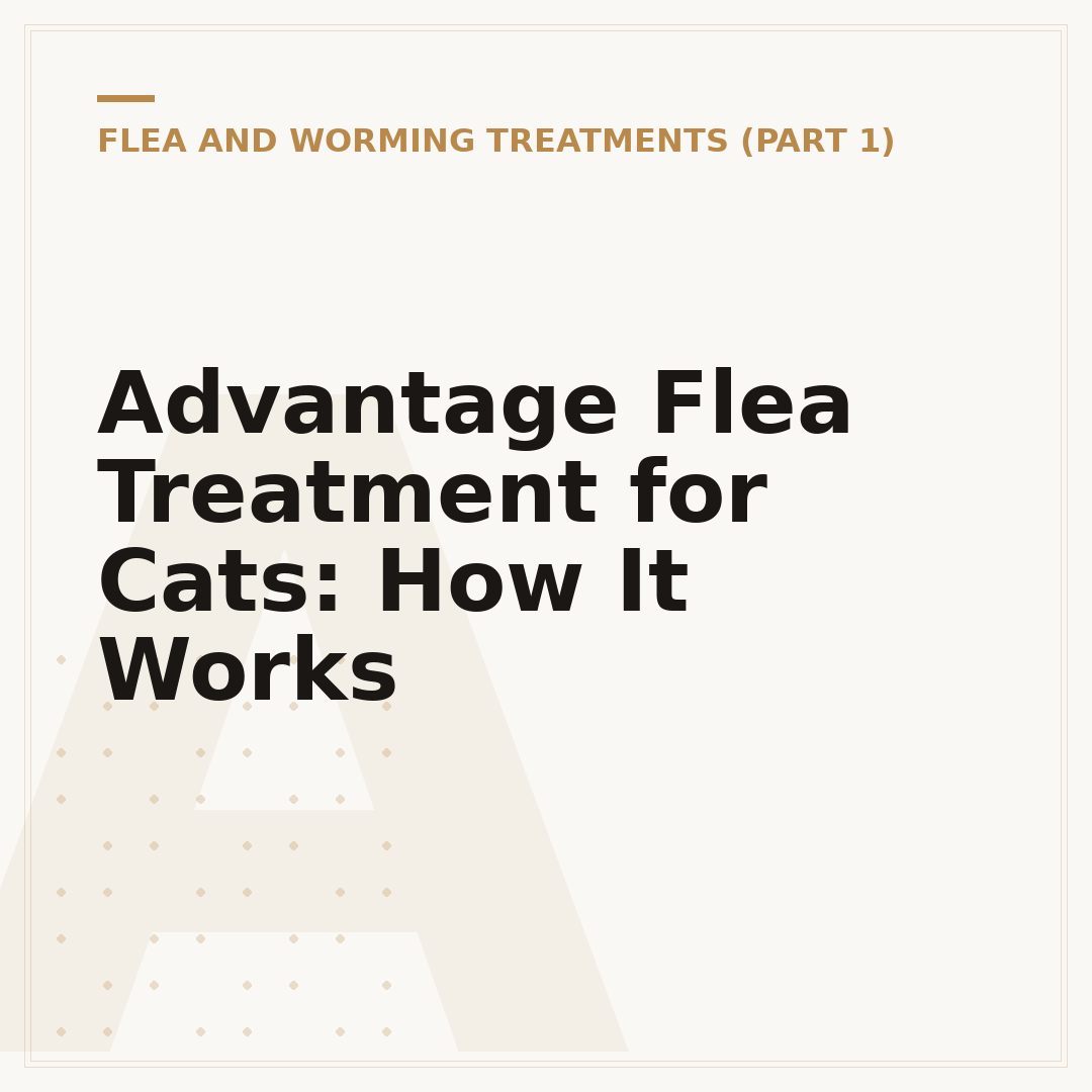Advantage Flea Treatment for Cats: How It Works