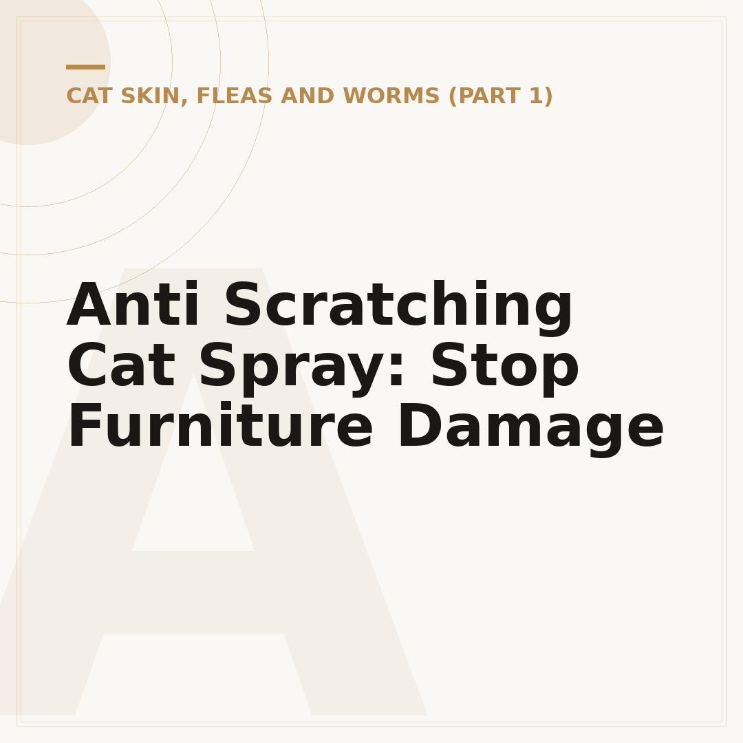 Anti Scratching Cat Spray: Stop Furniture Damage