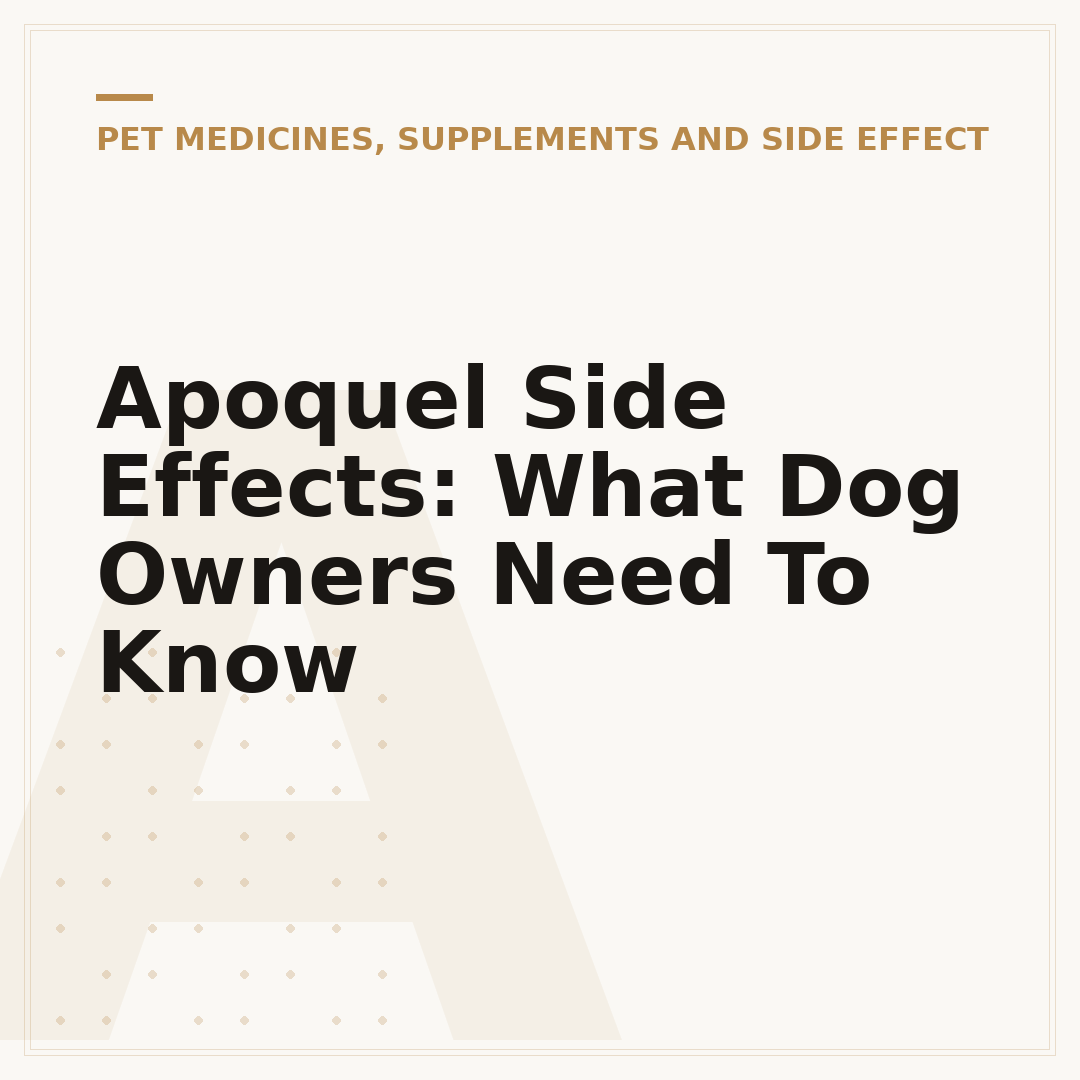 Apoquel Side Effects: What Dog Owners Need To Know