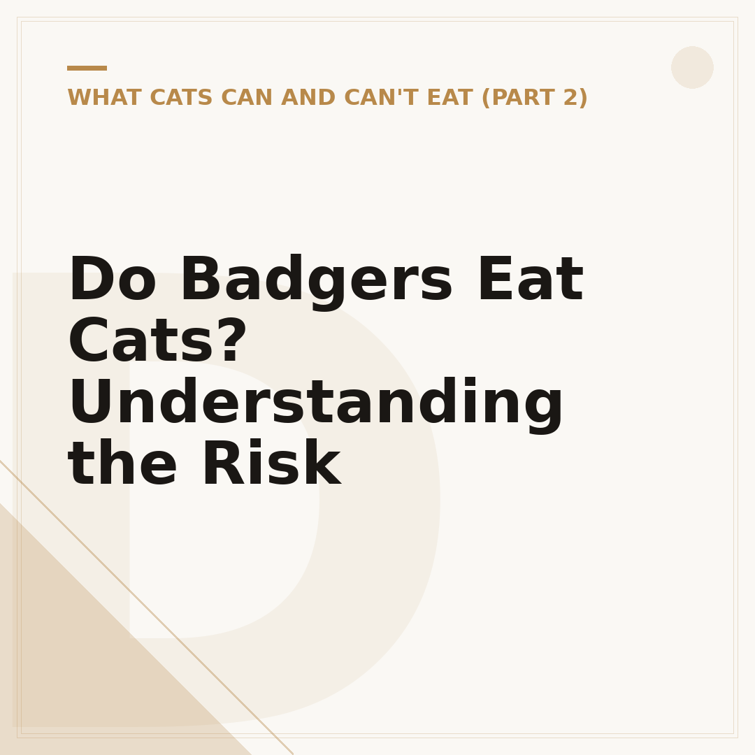 Do Badgers Eat Cats? Understanding the Risk
