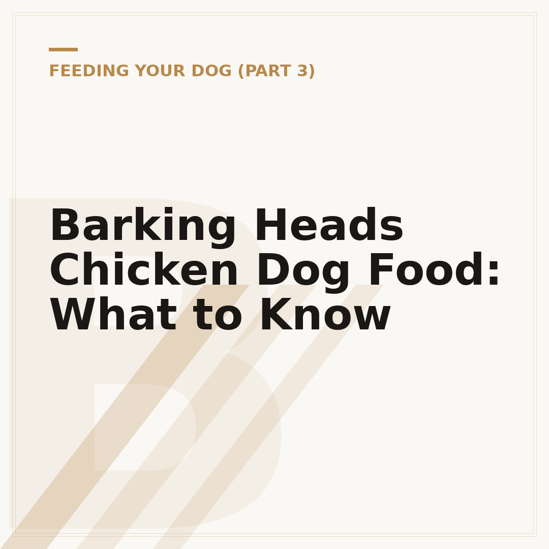 Barking Heads Chicken Dog Food: What to Know