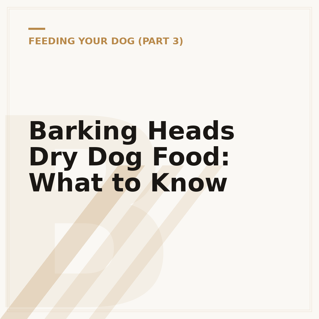 Barking Heads Dry Dog Food: What to Know