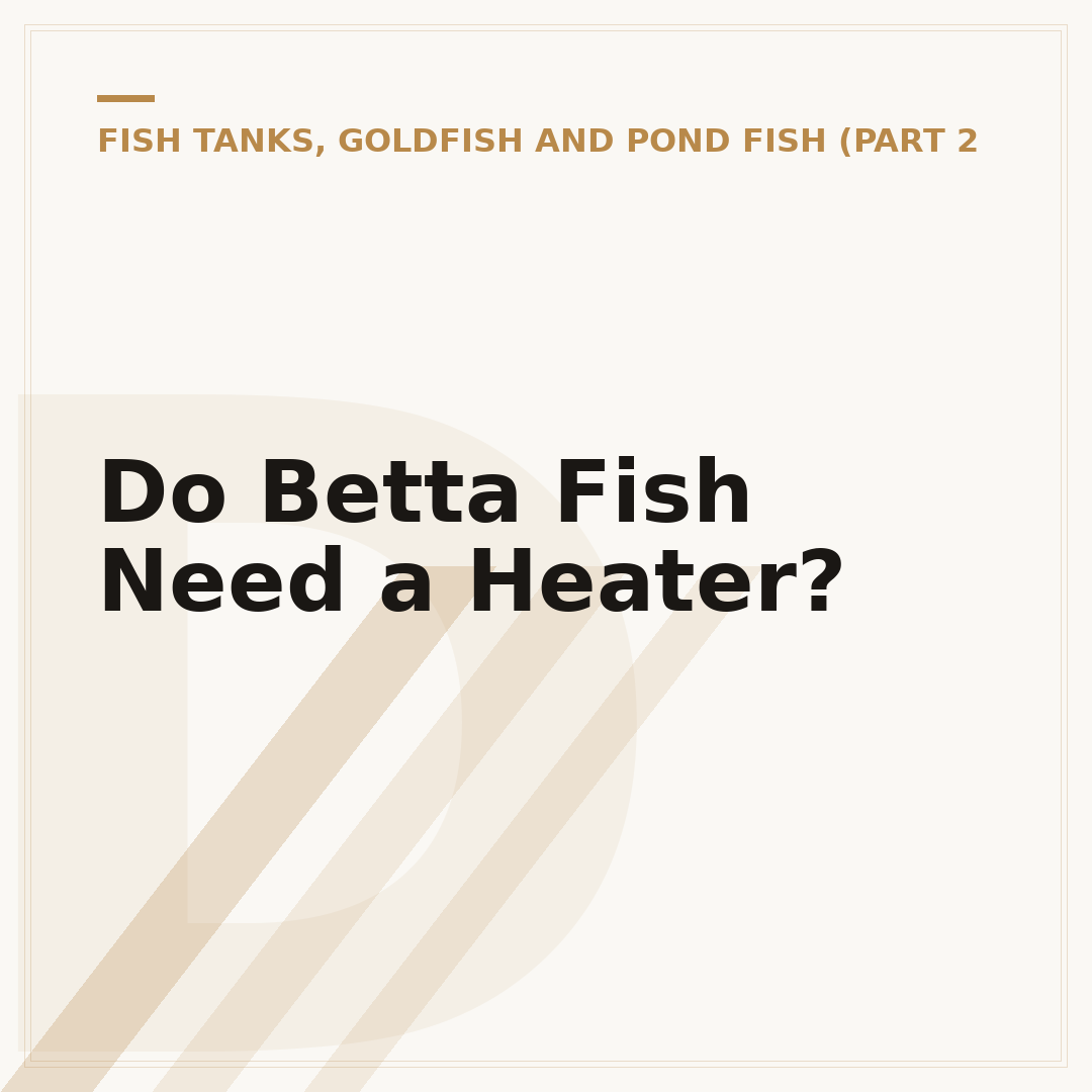 Do Betta Fish Need a Heater?