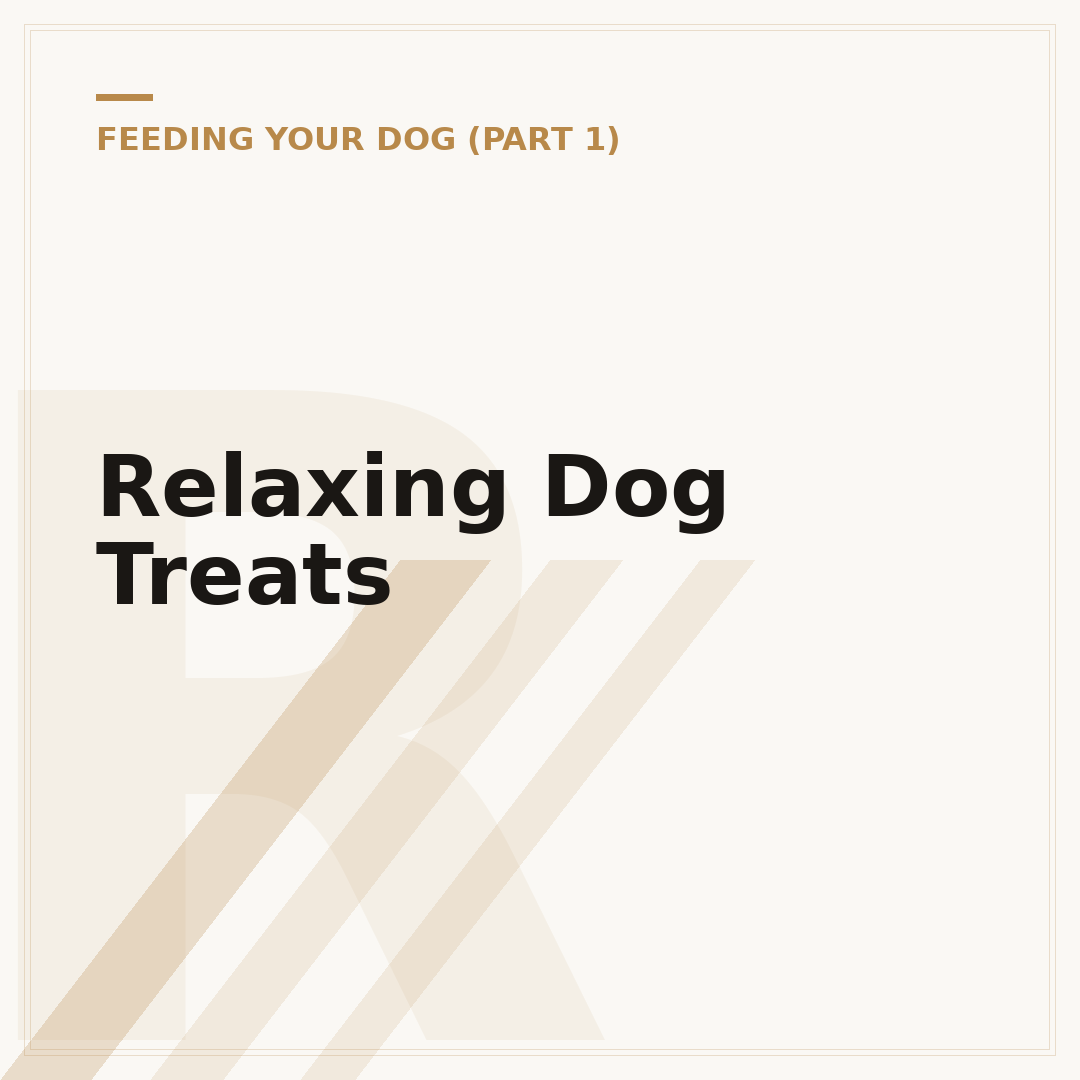 Relaxing Dog Treats