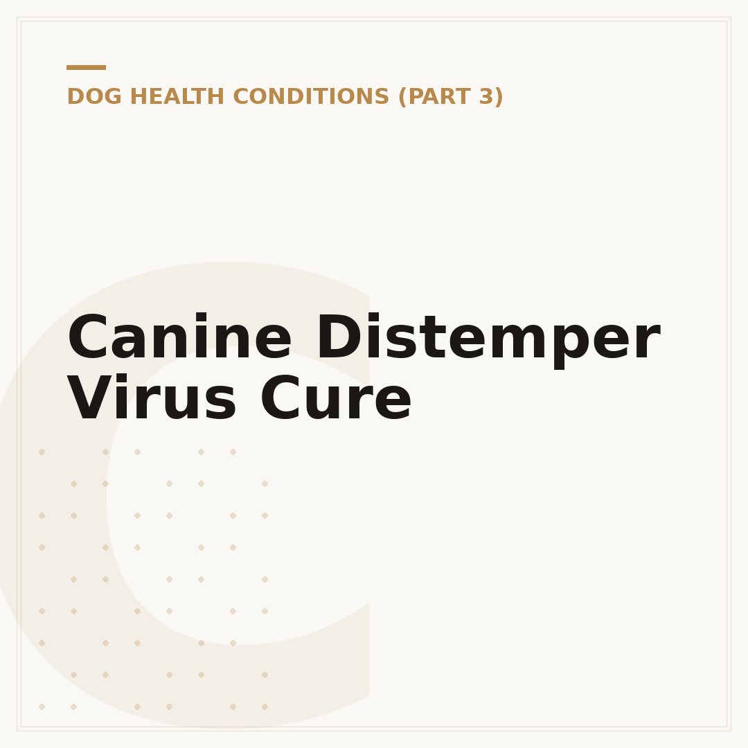 Canine Distemper Virus Cure
