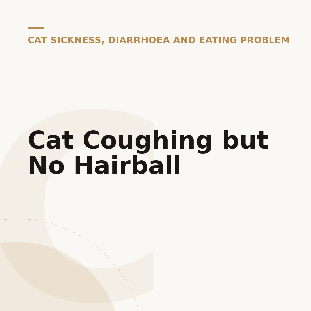 Cat Coughing but No Hairball