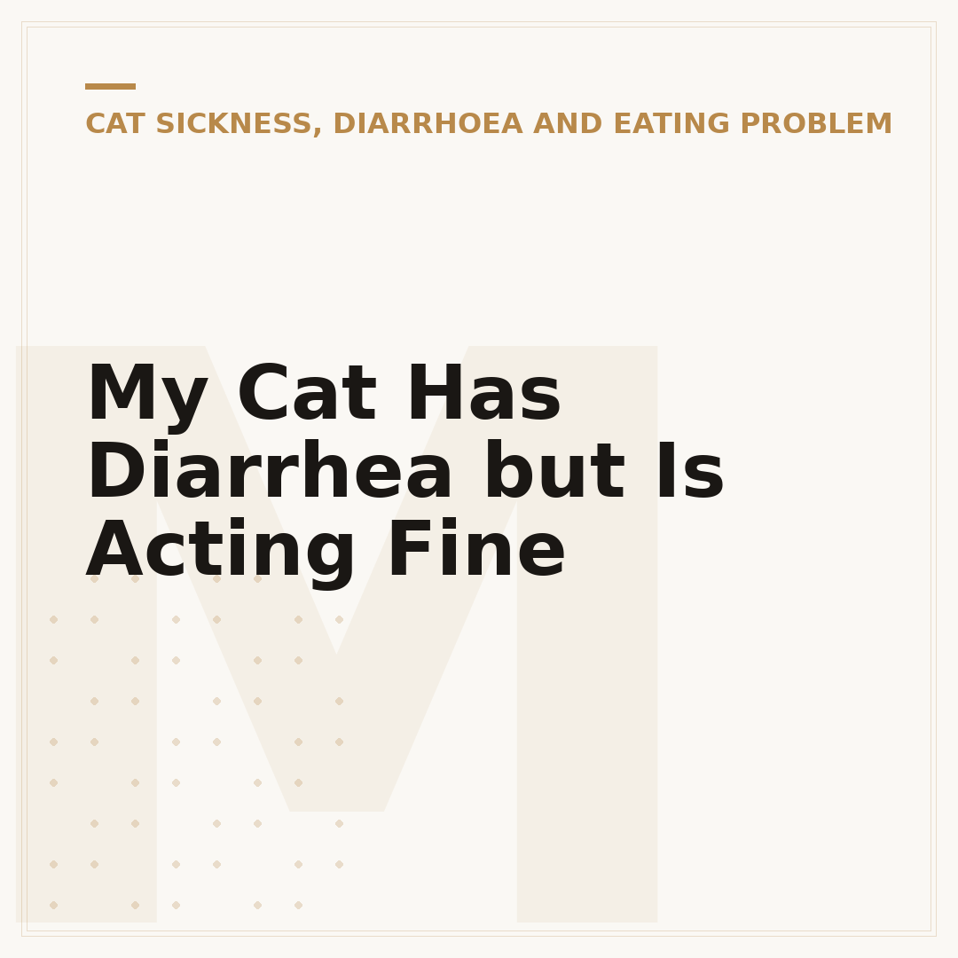 My Cat Has Diarrhea but Is Acting Fine