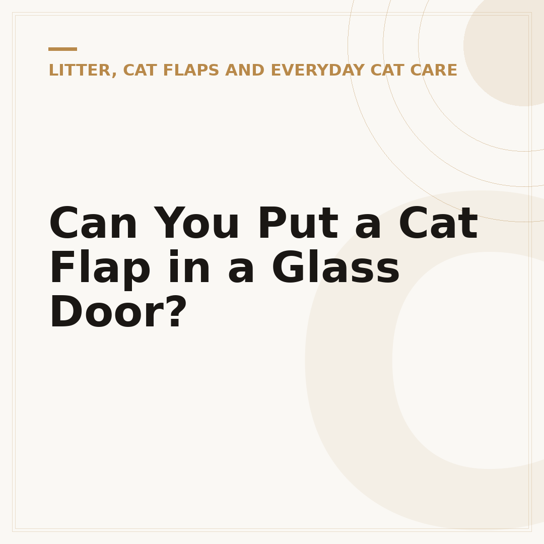 Can You Put a Cat Flap in a Glass Door?
