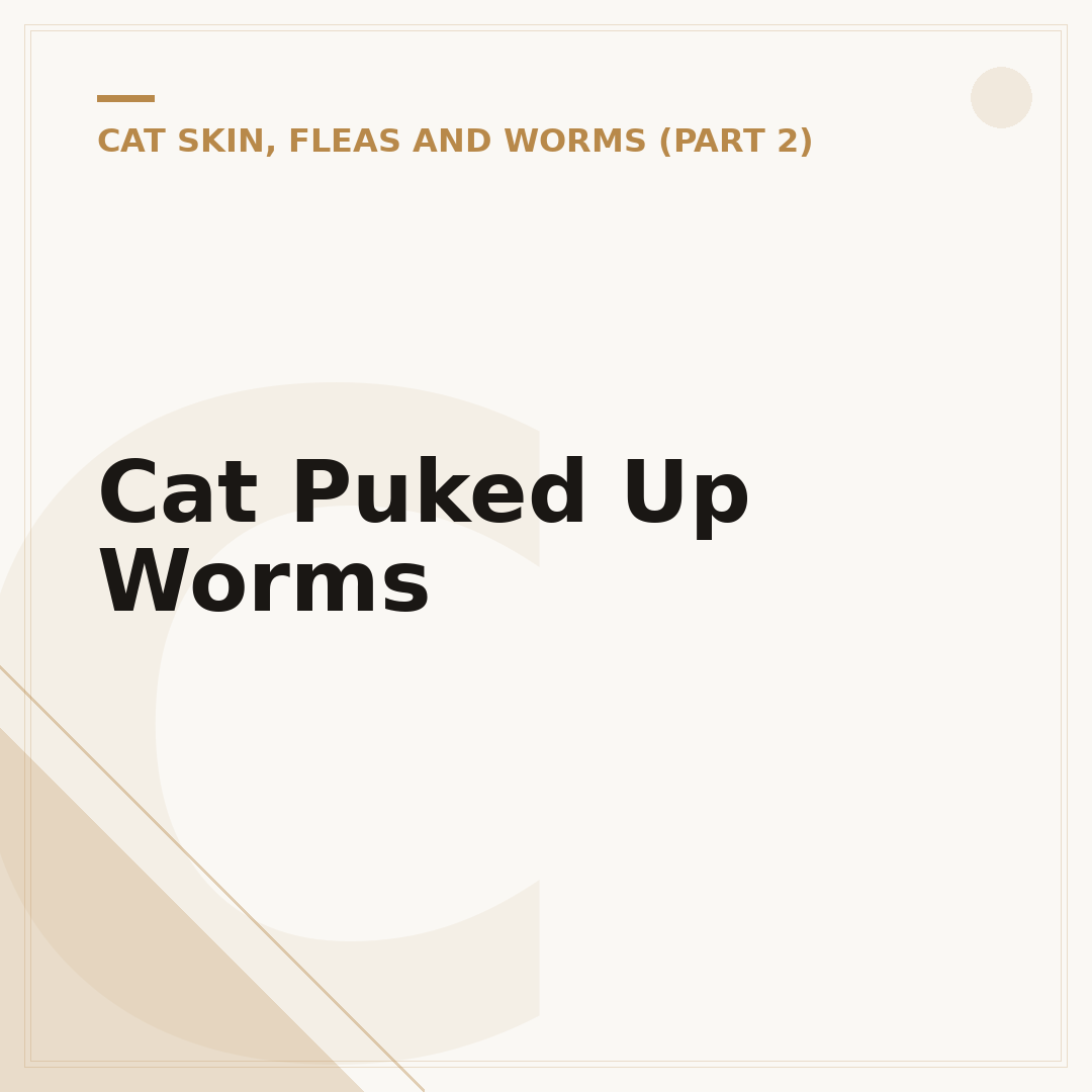 Cat Puked Up Worms