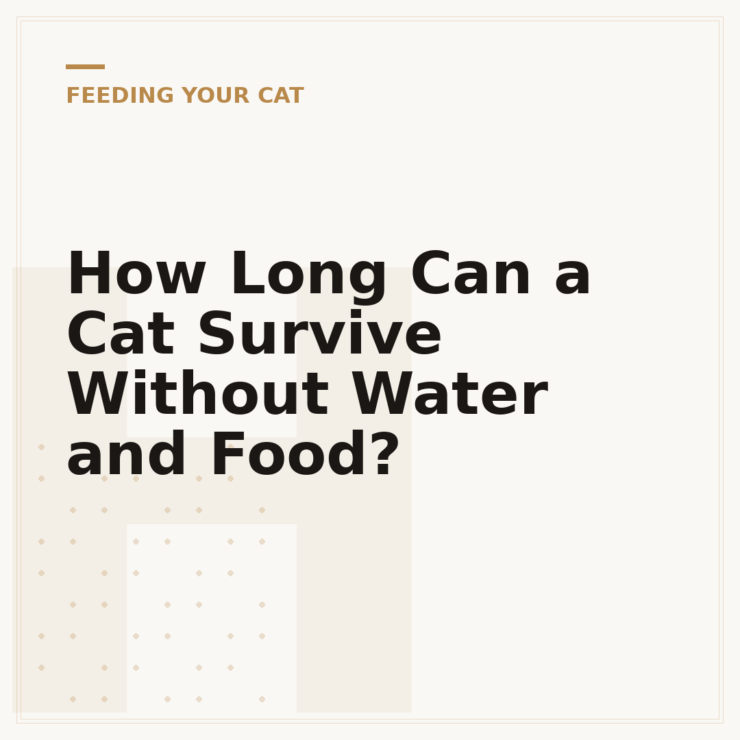 How Long Can a Cat Survive Without Water and Food?