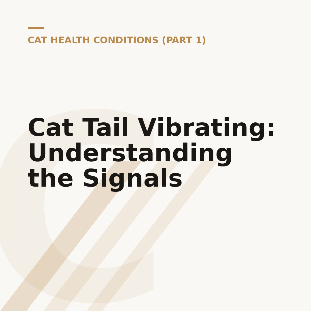 Cat Tail Vibrating: Understanding the Signals