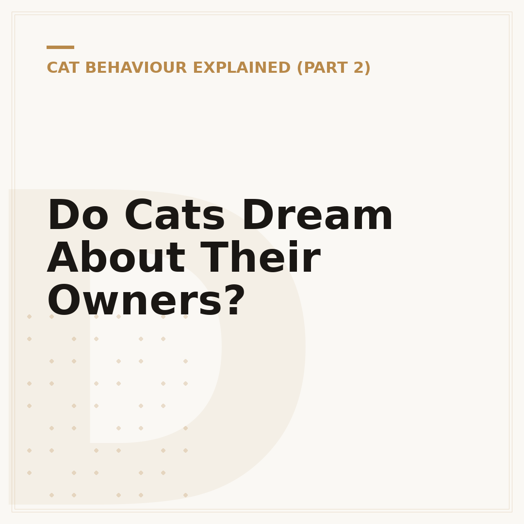 Do Cats Dream About Their Owners?