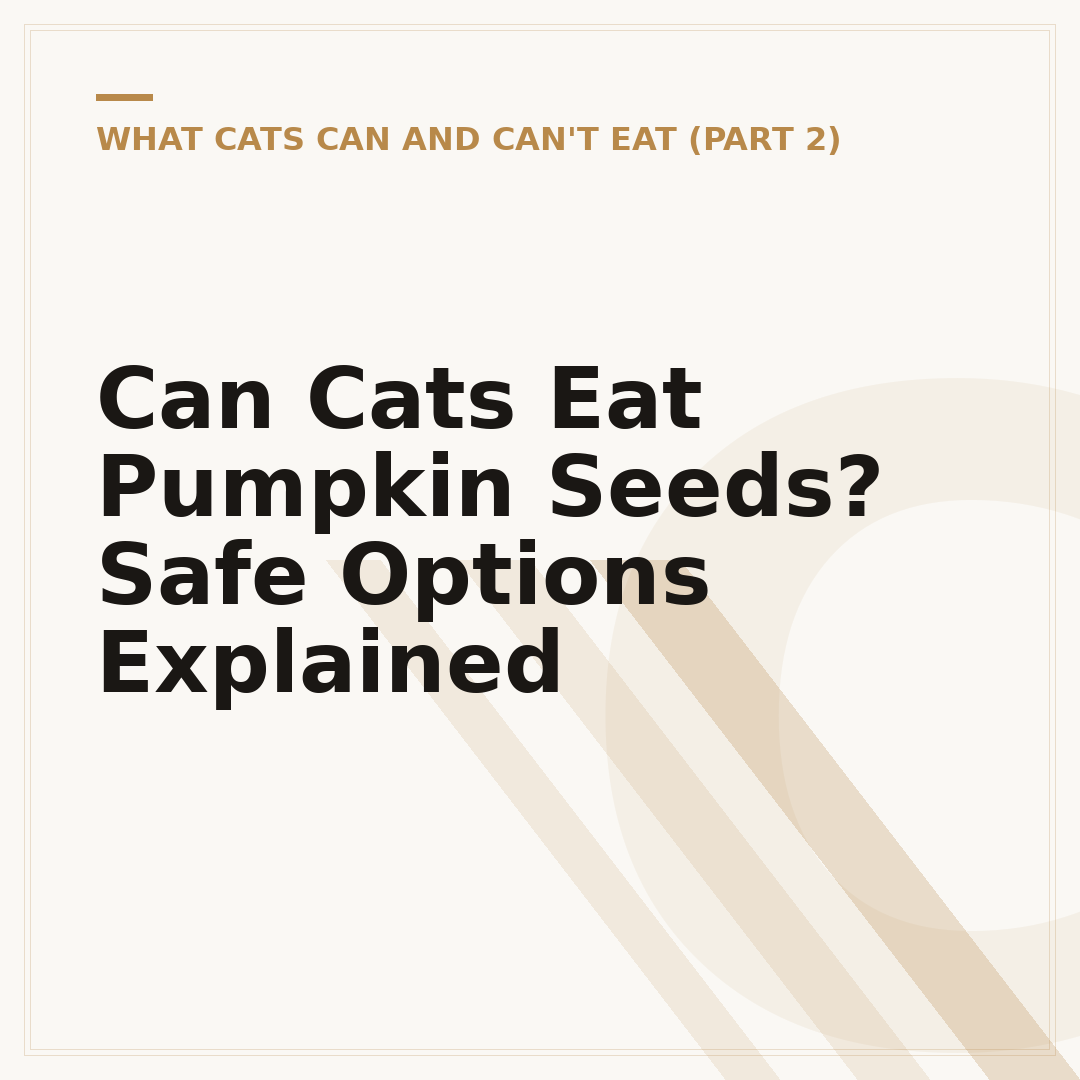 Can Cats Eat Pumpkin Seeds? Safe Options Explained