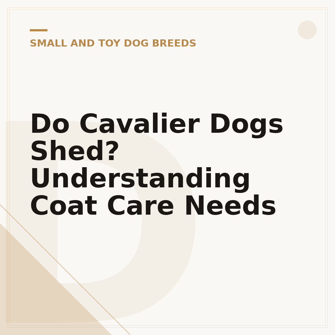 Do Cavalier Dogs Shed? Understanding Coat Care Needs