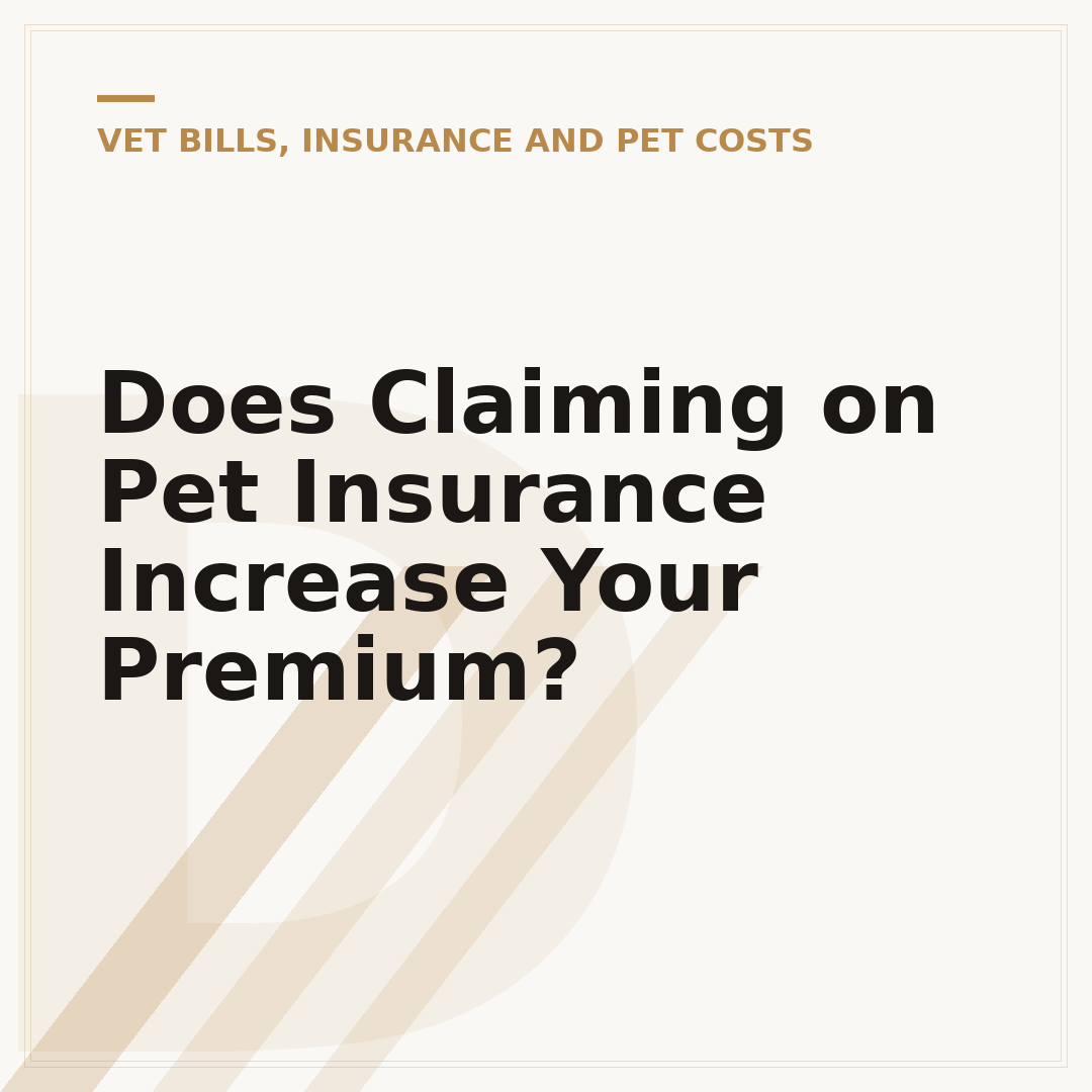 Does Claiming on Pet Insurance Increase Your Premium?