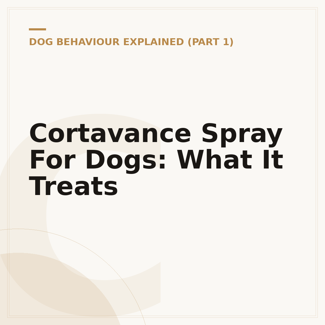 Cortavance Spray For Dogs: What It Treats