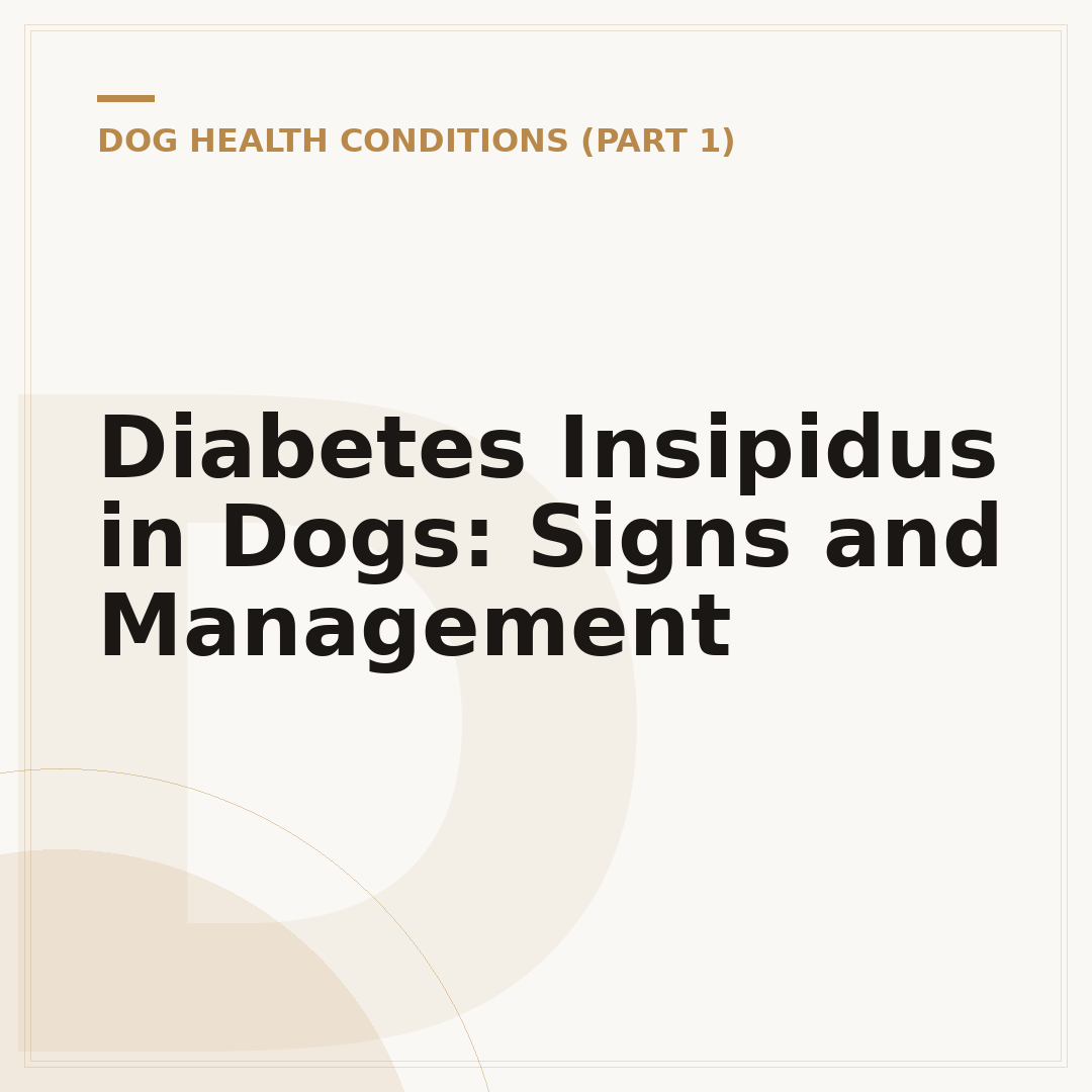 Diabetes Insipidus in Dogs: Signs and Management