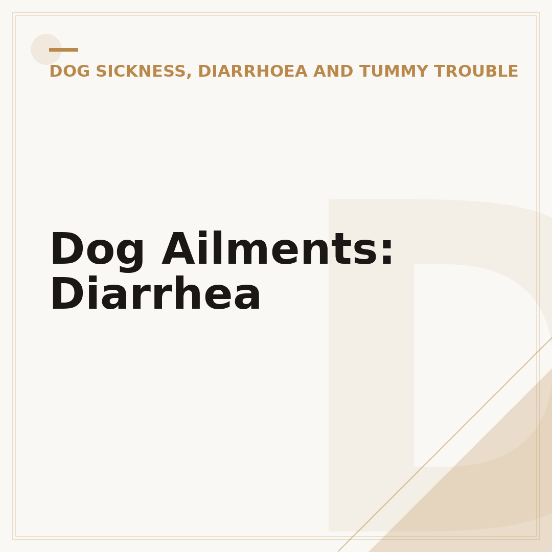 Dog Ailments: Diarrhea