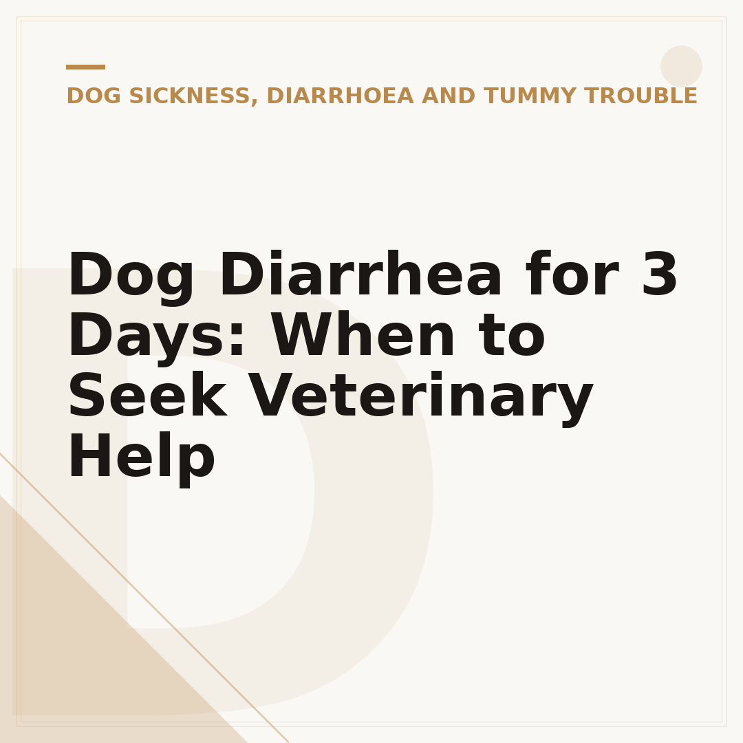 Dog Diarrhea for 3 Days: When to Seek Veterinary Help