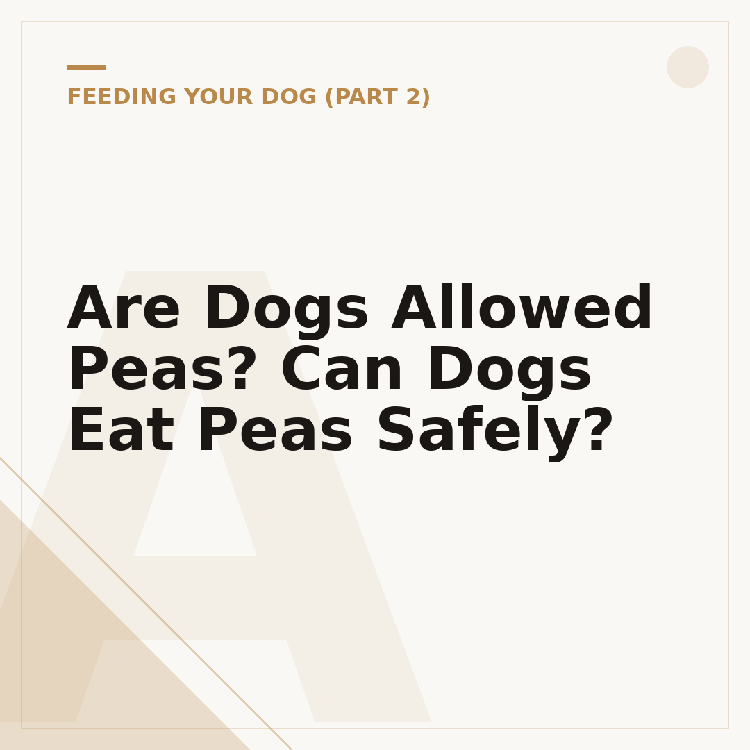 Are Dogs Allowed Peas? Can Dogs Eat Peas Safely?