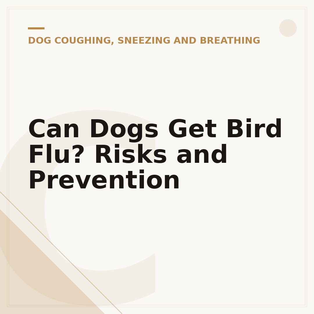Can Dogs Get Bird Flu? Risks and Prevention