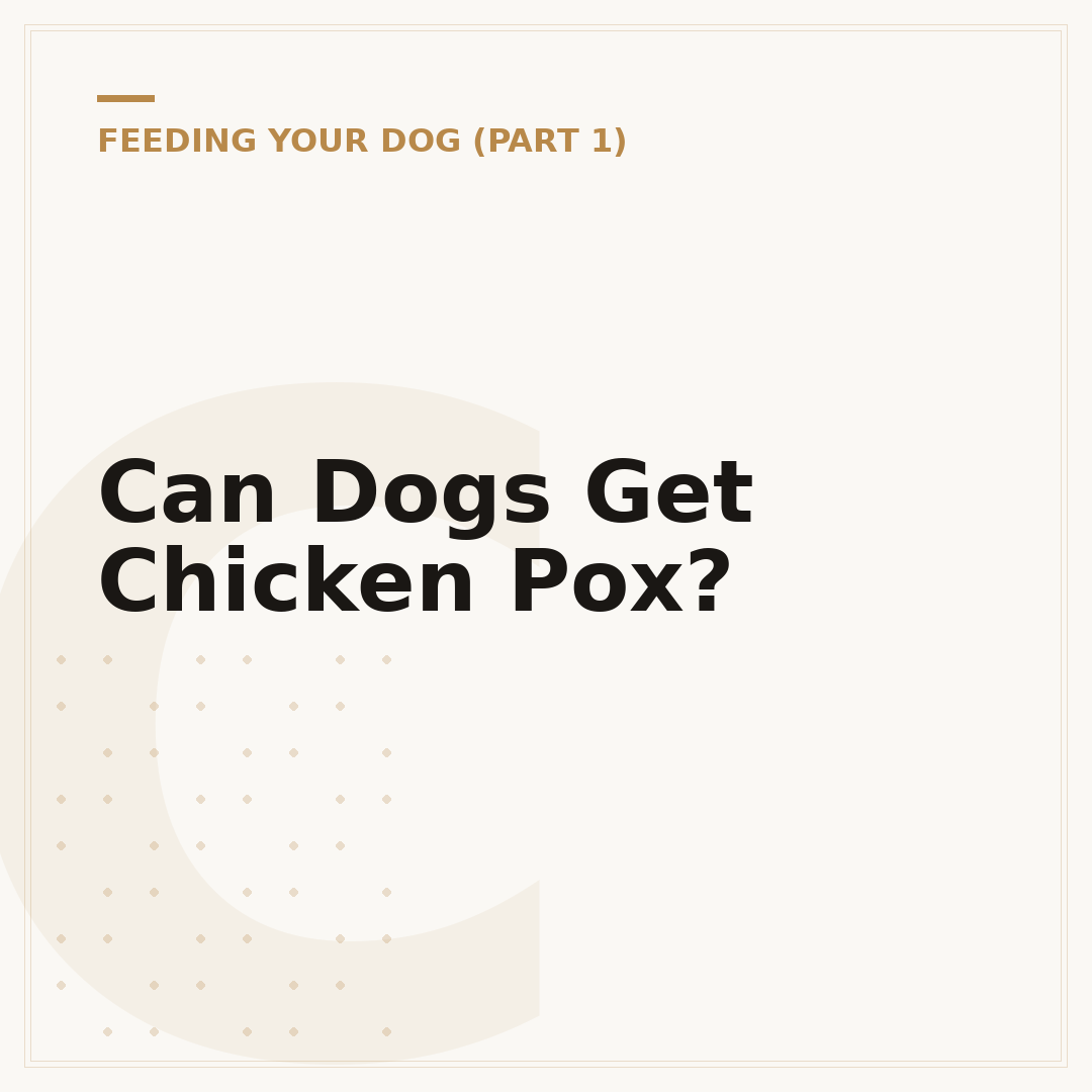 Can Dogs Get Chicken Pox?
