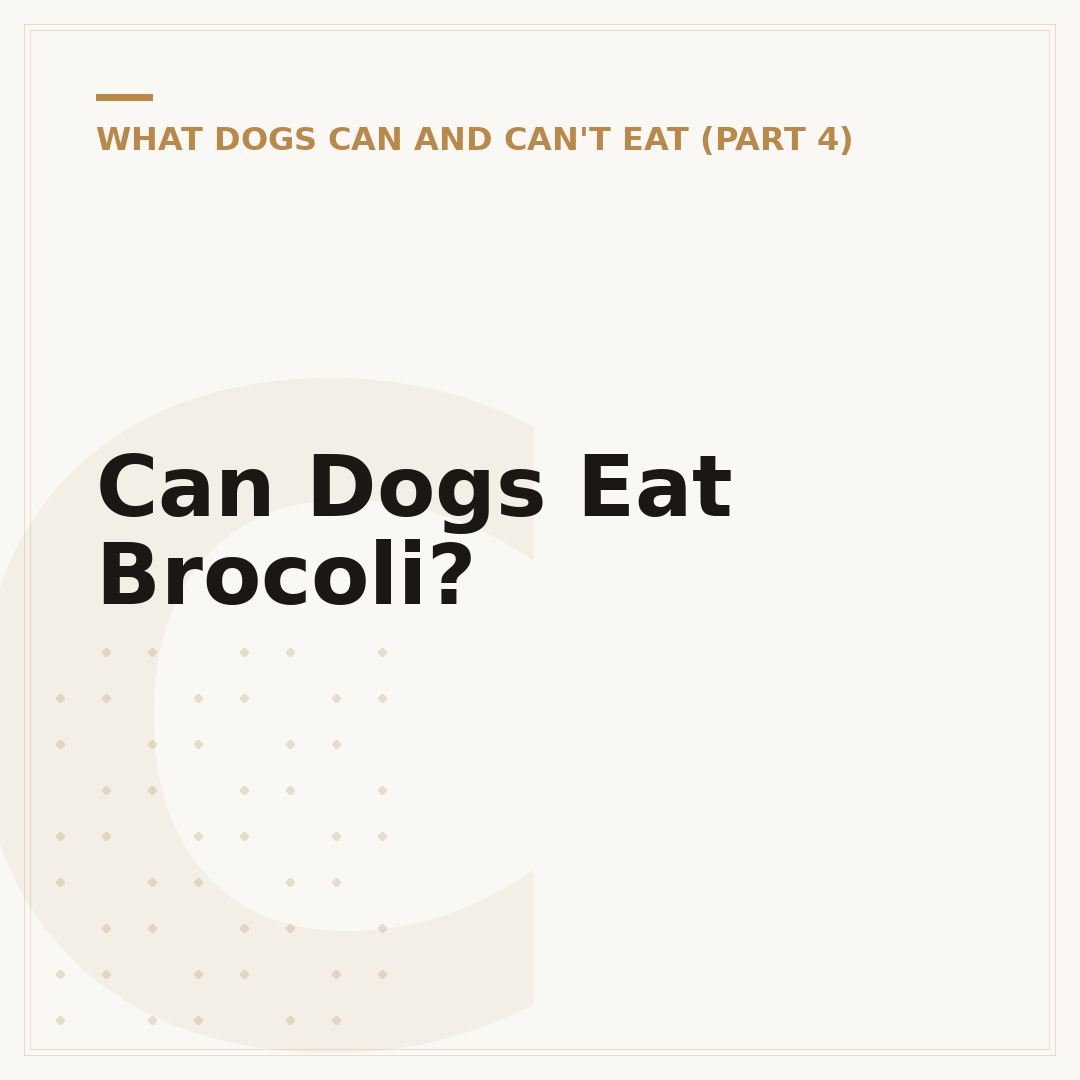 Can Dogs Eat Brocoli?
