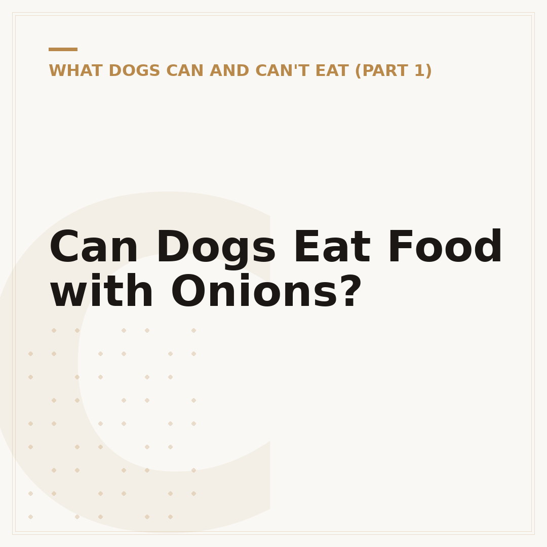 Can Dogs Eat Food with Onions?