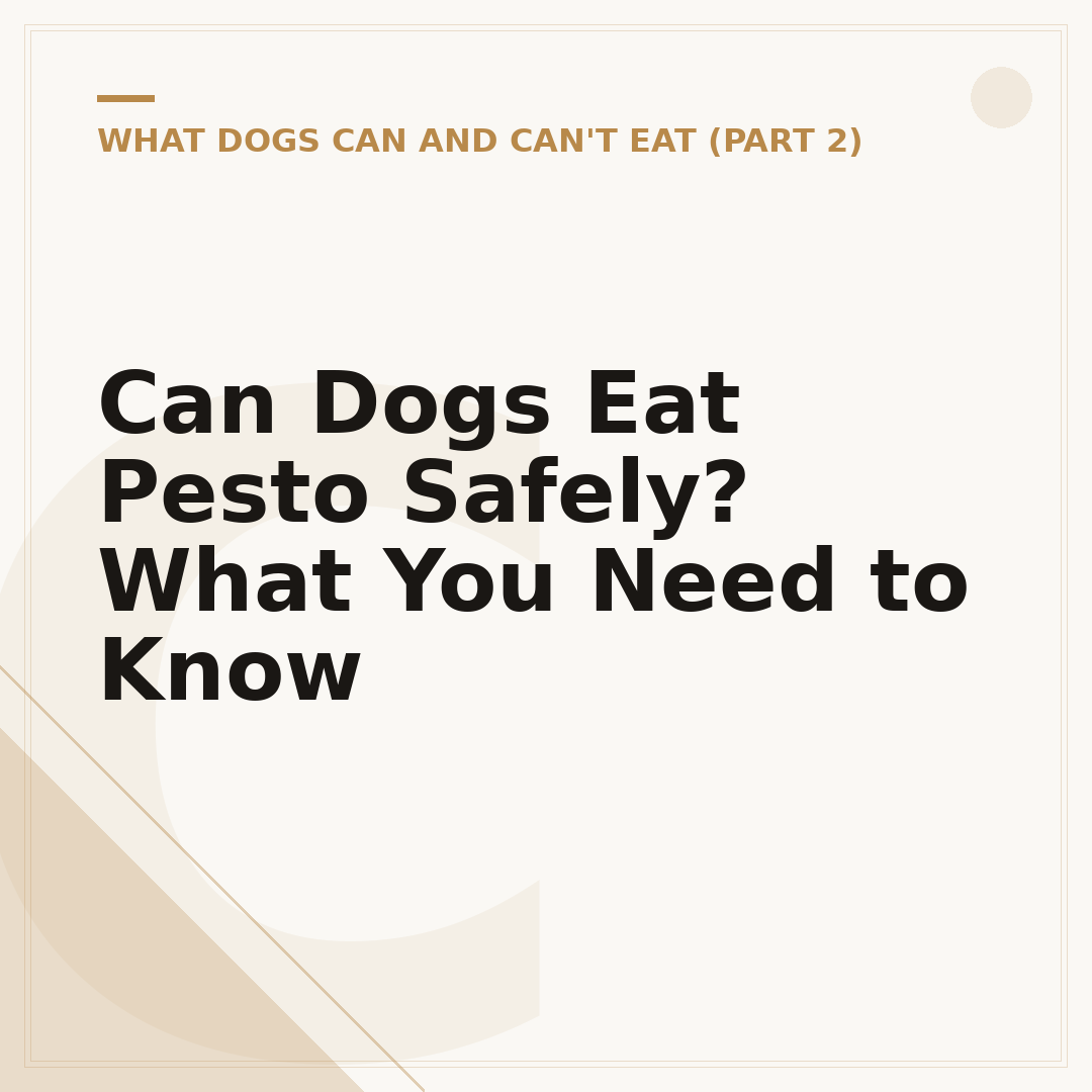 Can Dogs Eat Pesto Safely? What You Need to Know