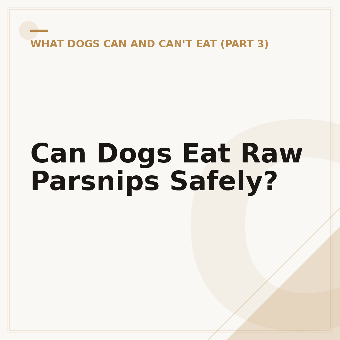 Can Dogs Eat Raw Parsnips Safely?
