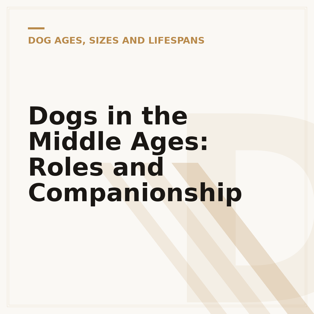 Dogs in the Middle Ages: Roles and Companionship