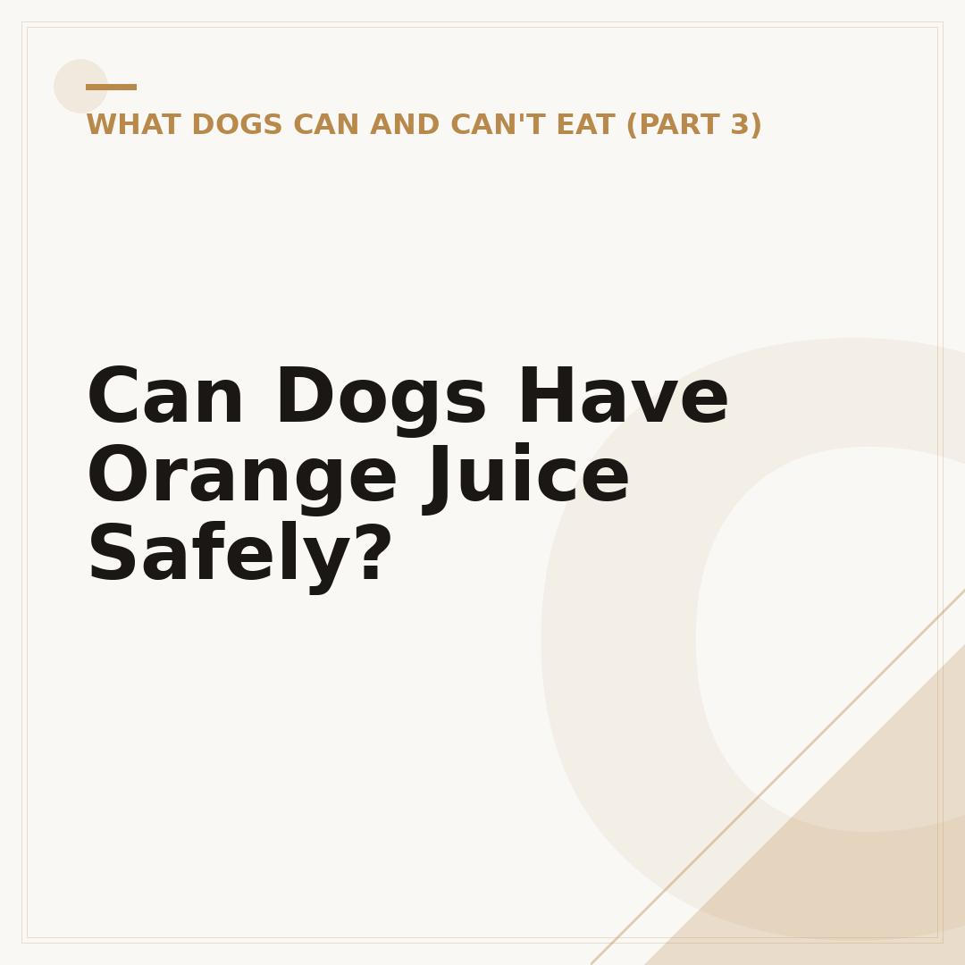 Can Dogs Have Orange Juice Safely?