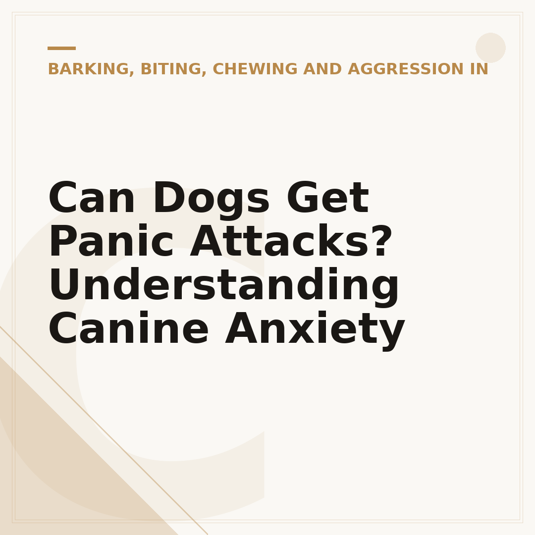 Can Dogs Get Panic Attacks? Understanding Canine Anxiety