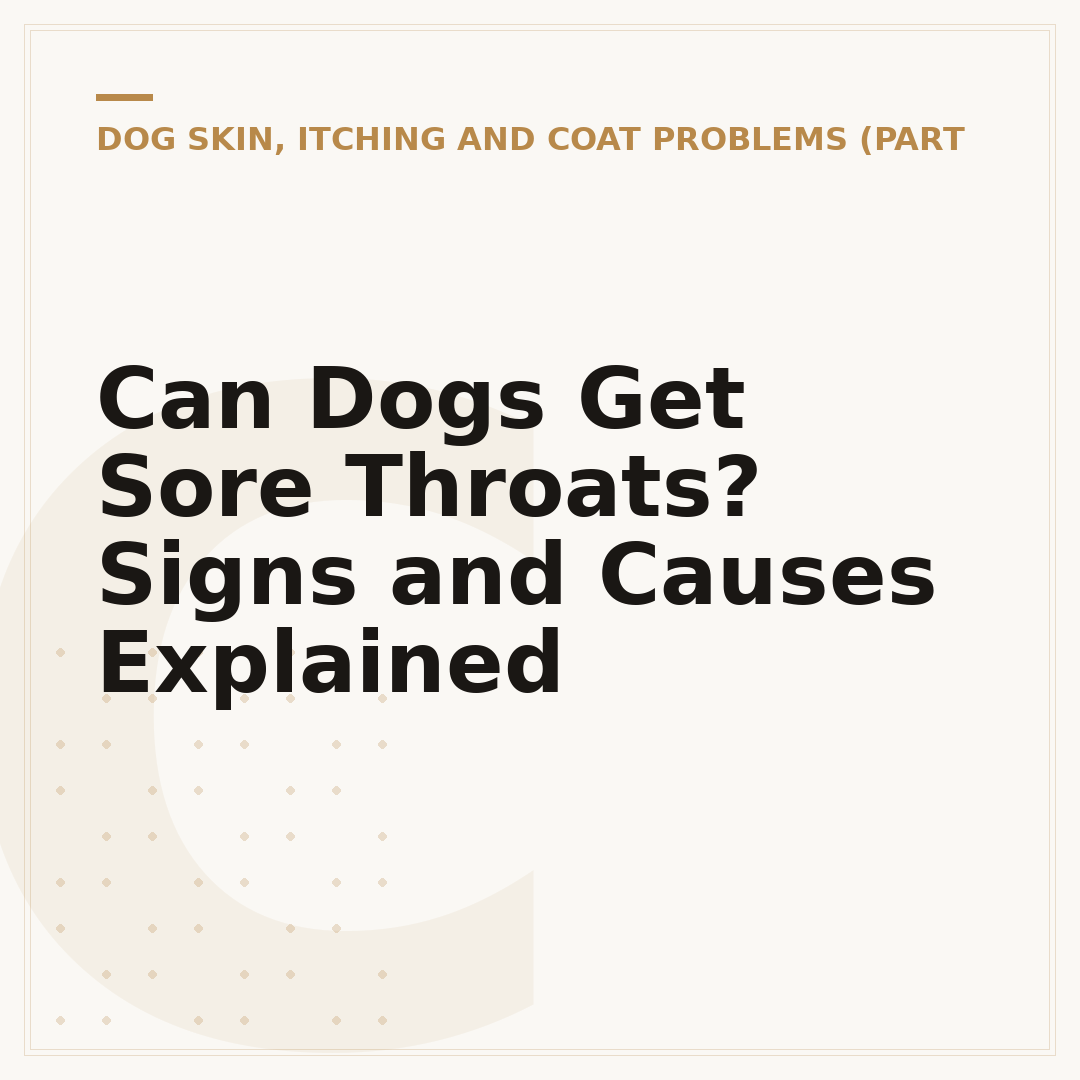 Can Dogs Get Sore Throats? Signs and Causes Explained