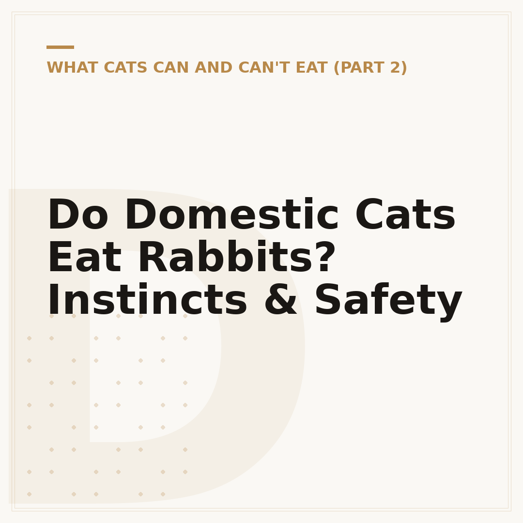 Do Domestic Cats Eat Rabbits? Instincts & Safety