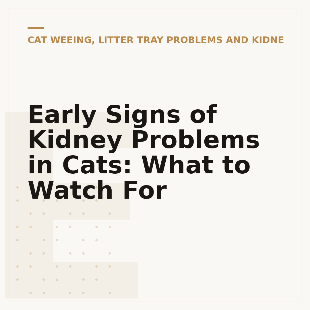 Early Signs of Kidney Problems in Cats: What to Watch For