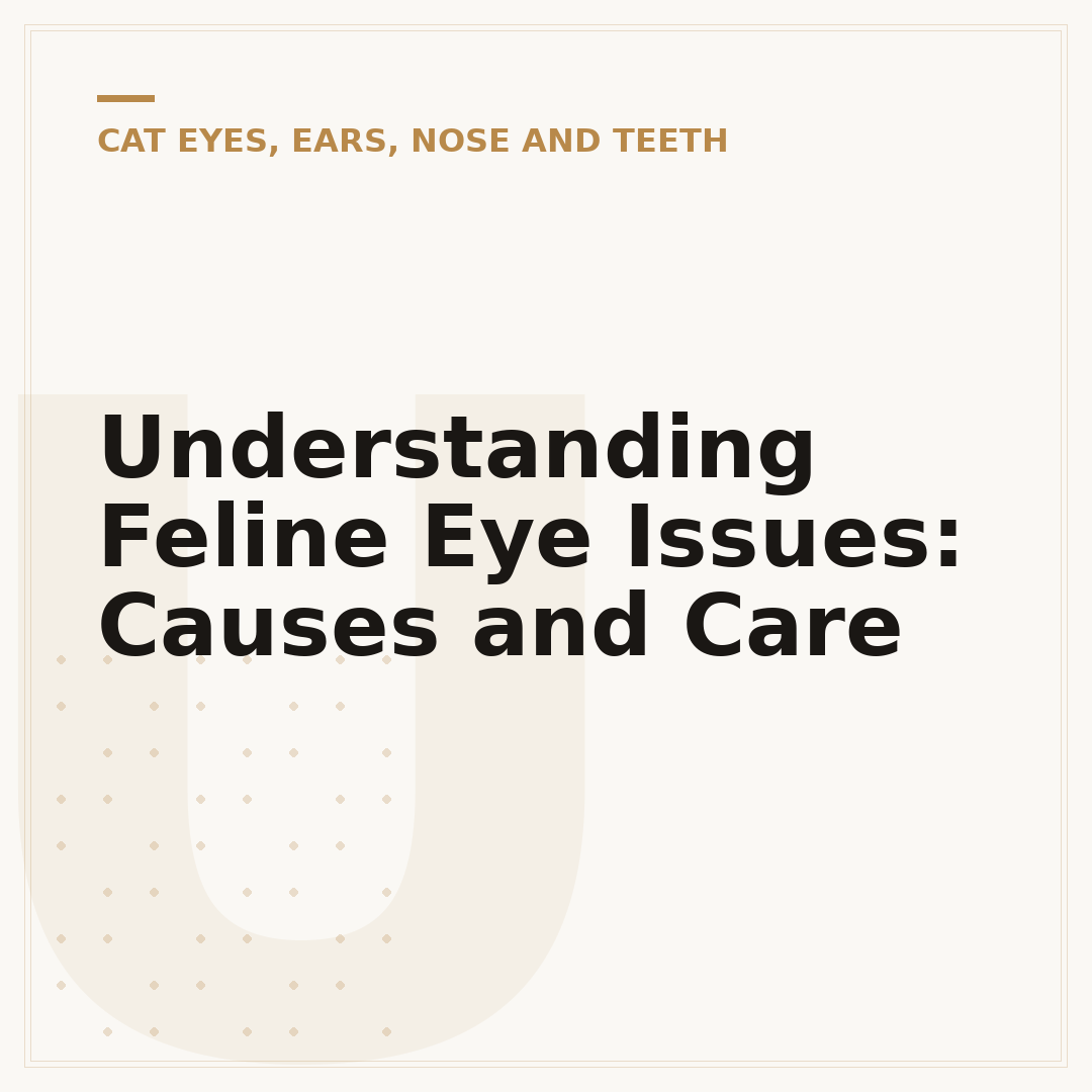 Understanding Feline Eye Issues: Causes and Care