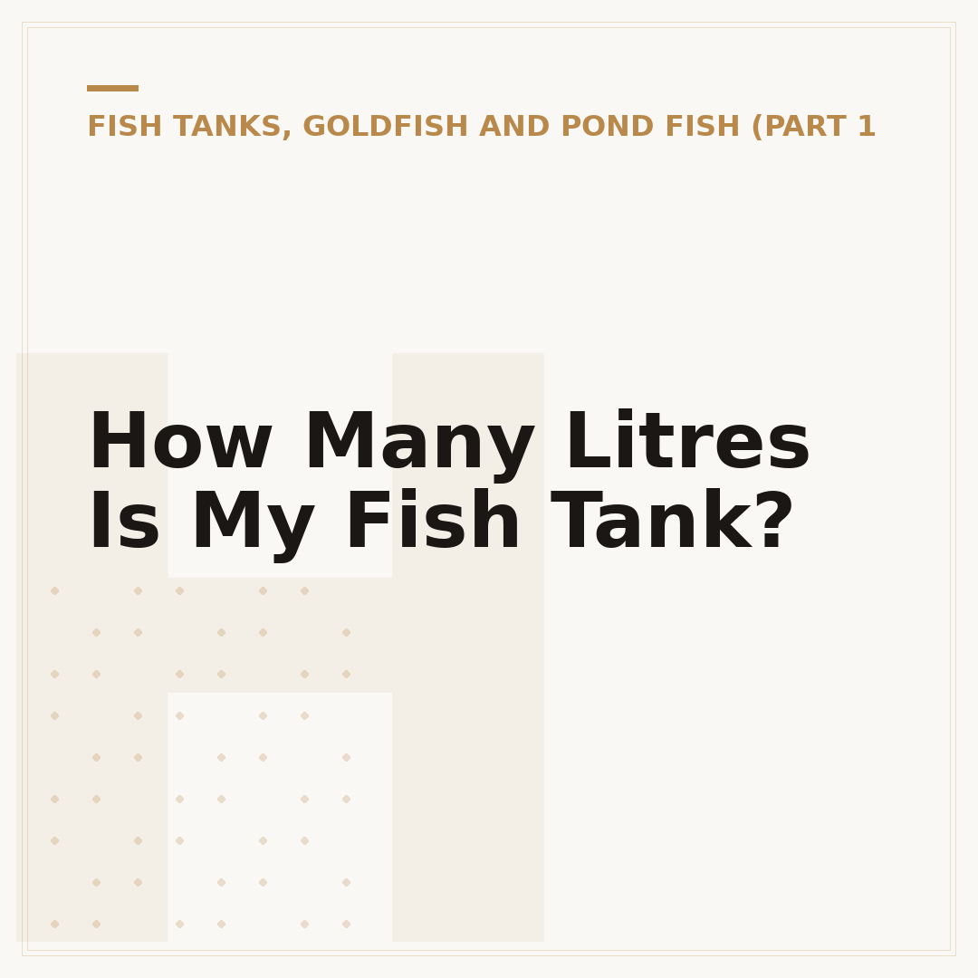 How Many Litres Is My Fish Tank?