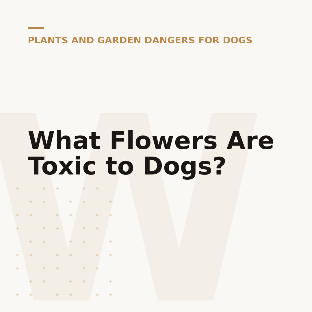 What Flowers Are Toxic to Dogs?