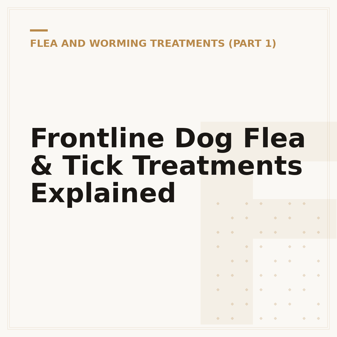 Frontline Dog Flea & Tick Treatments Explained