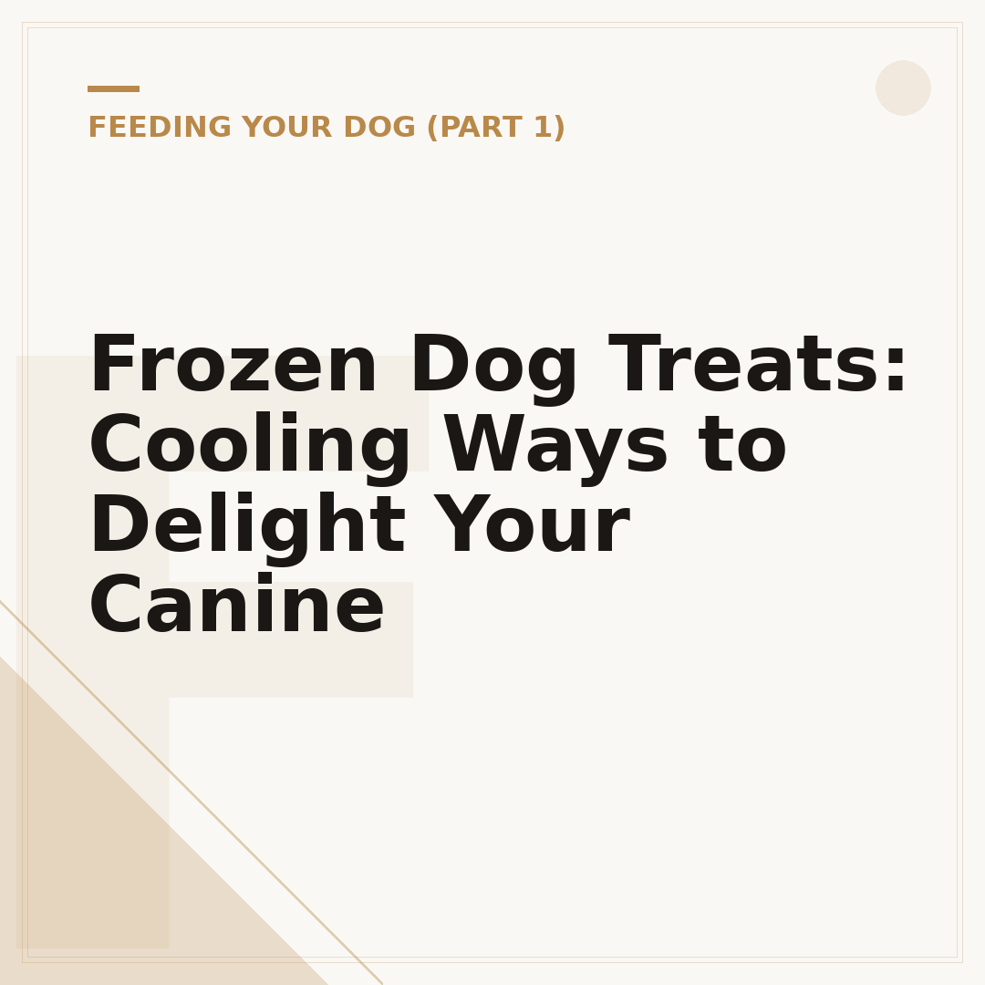 Frozen Dog Treats: Cooling Ways to Delight Your Canine