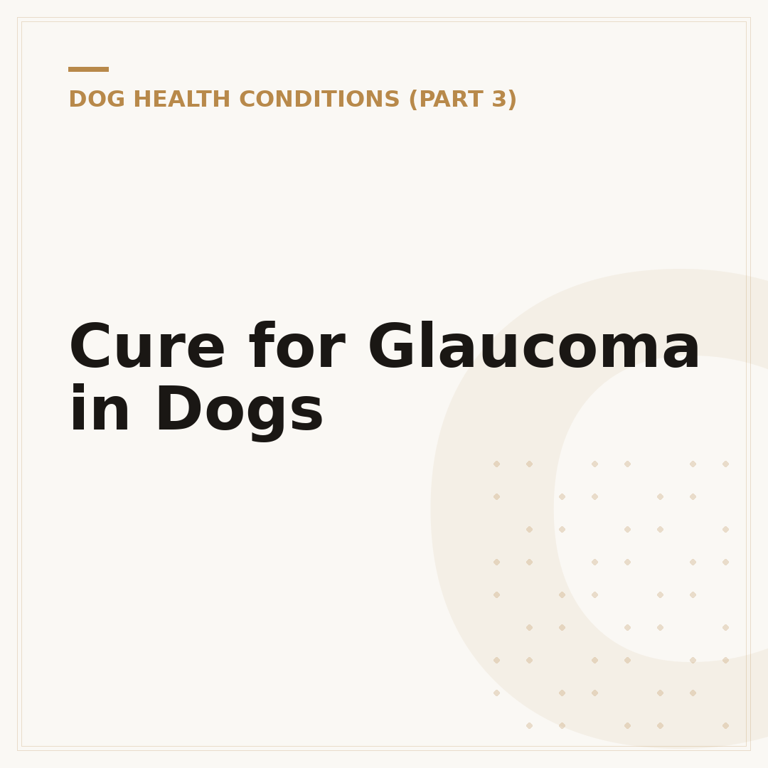 Cure for Glaucoma in Dogs