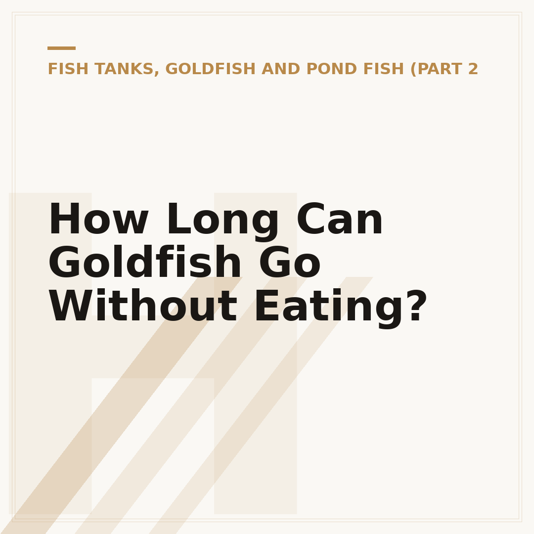 How Long Can Goldfish Go Without Eating?