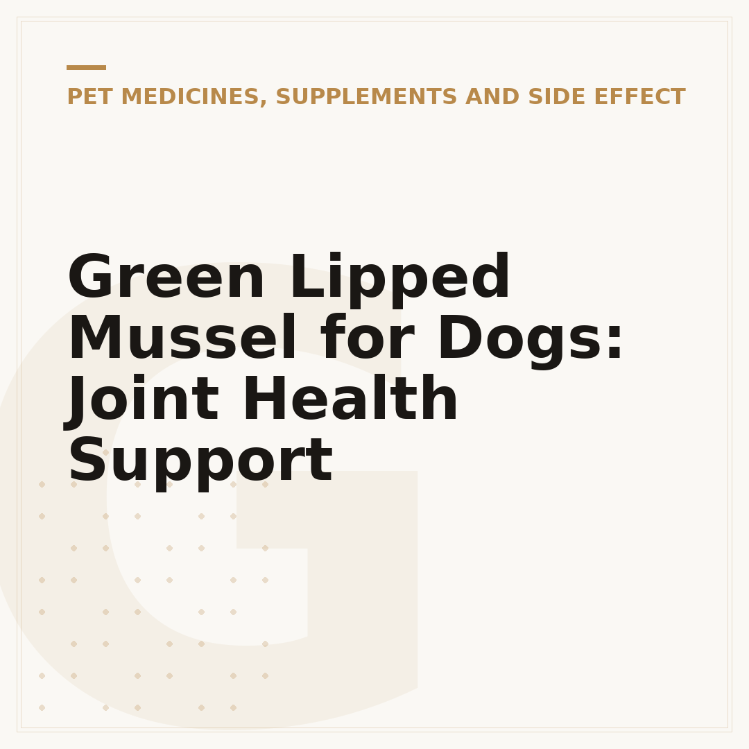 Green Lipped Mussel for Dogs: Joint Health Support
