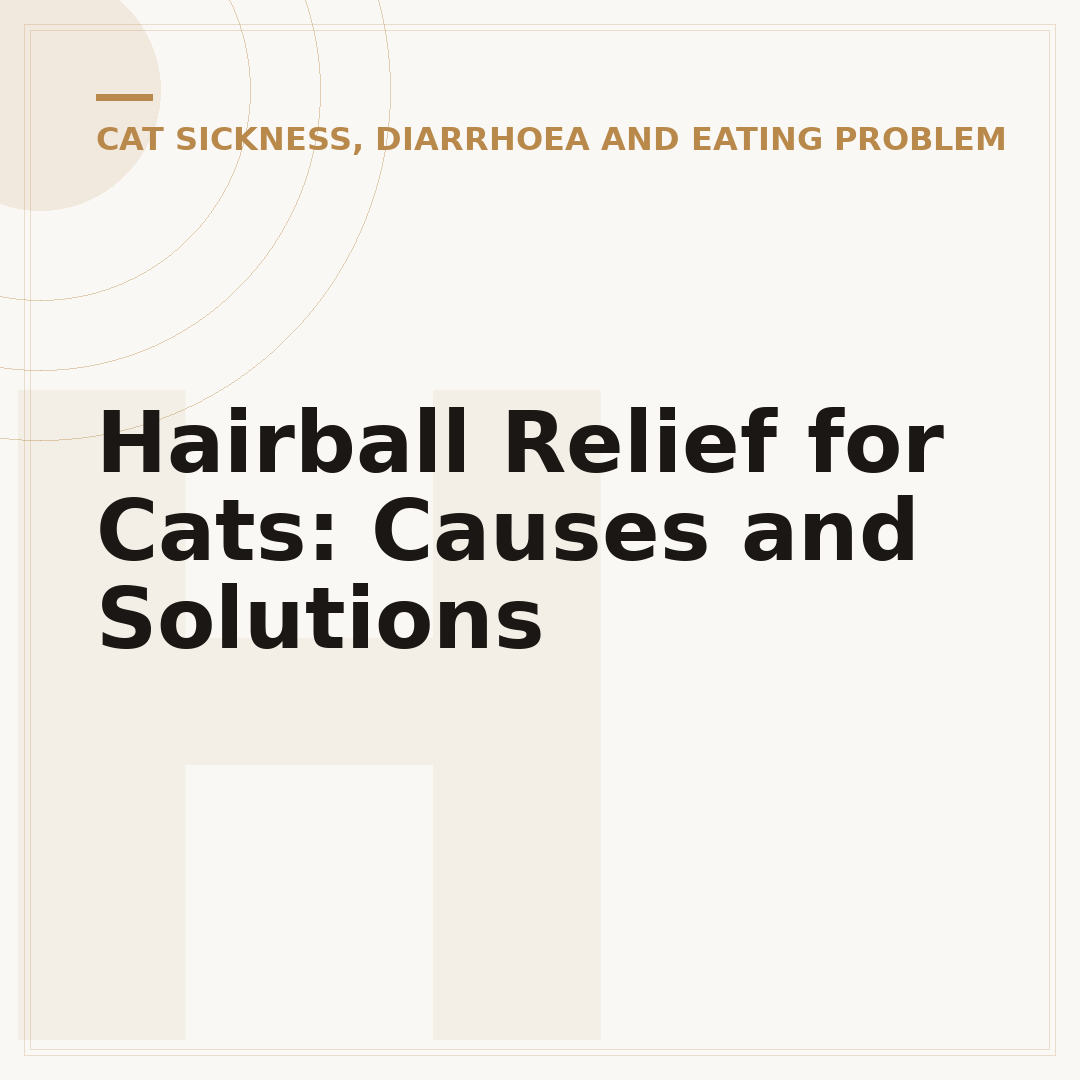 Hairball Relief for Cats: Causes and Solutions