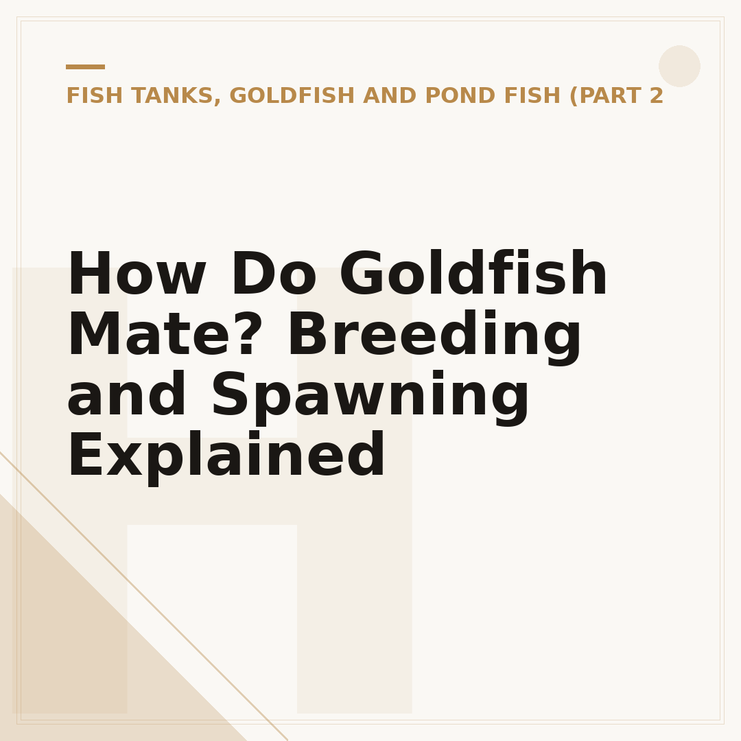 How Do Goldfish Mate? Breeding and Spawning Explained