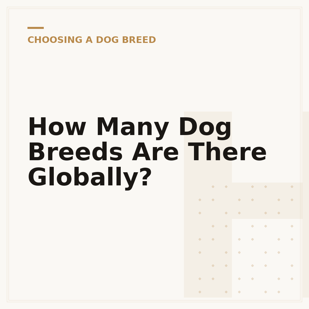 How Many Dog Breeds Are There Globally?