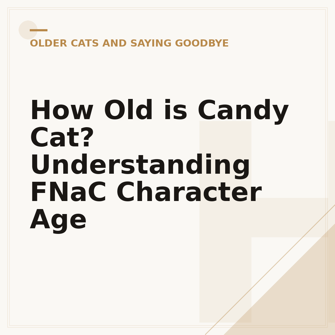 How Old is Candy Cat? Understanding FNaC Character Age