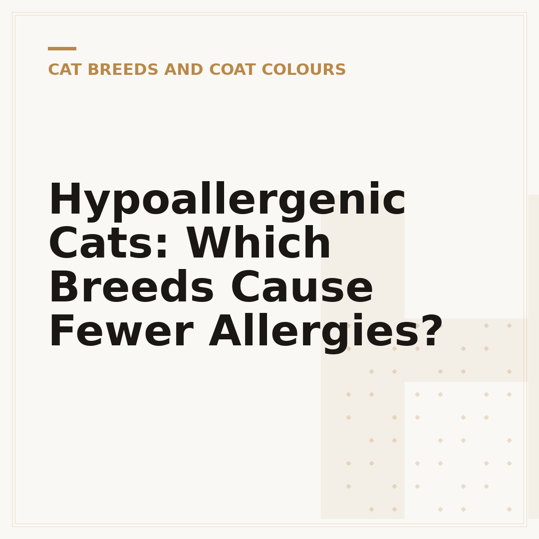 Hypoallergenic Cats: Which Breeds Cause Fewer Allergies?