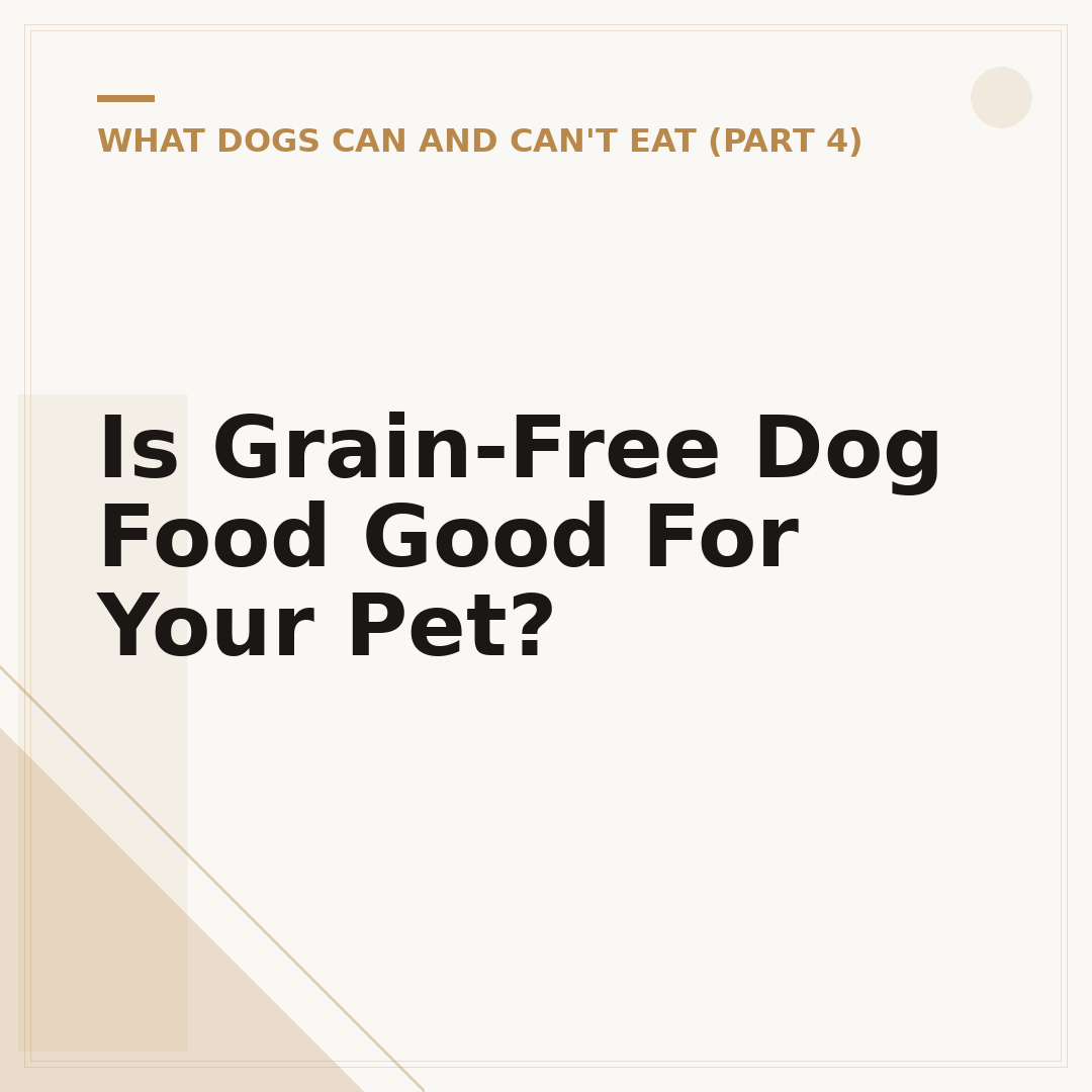 Is Grain-Free Dog Food Good For Your Pet?